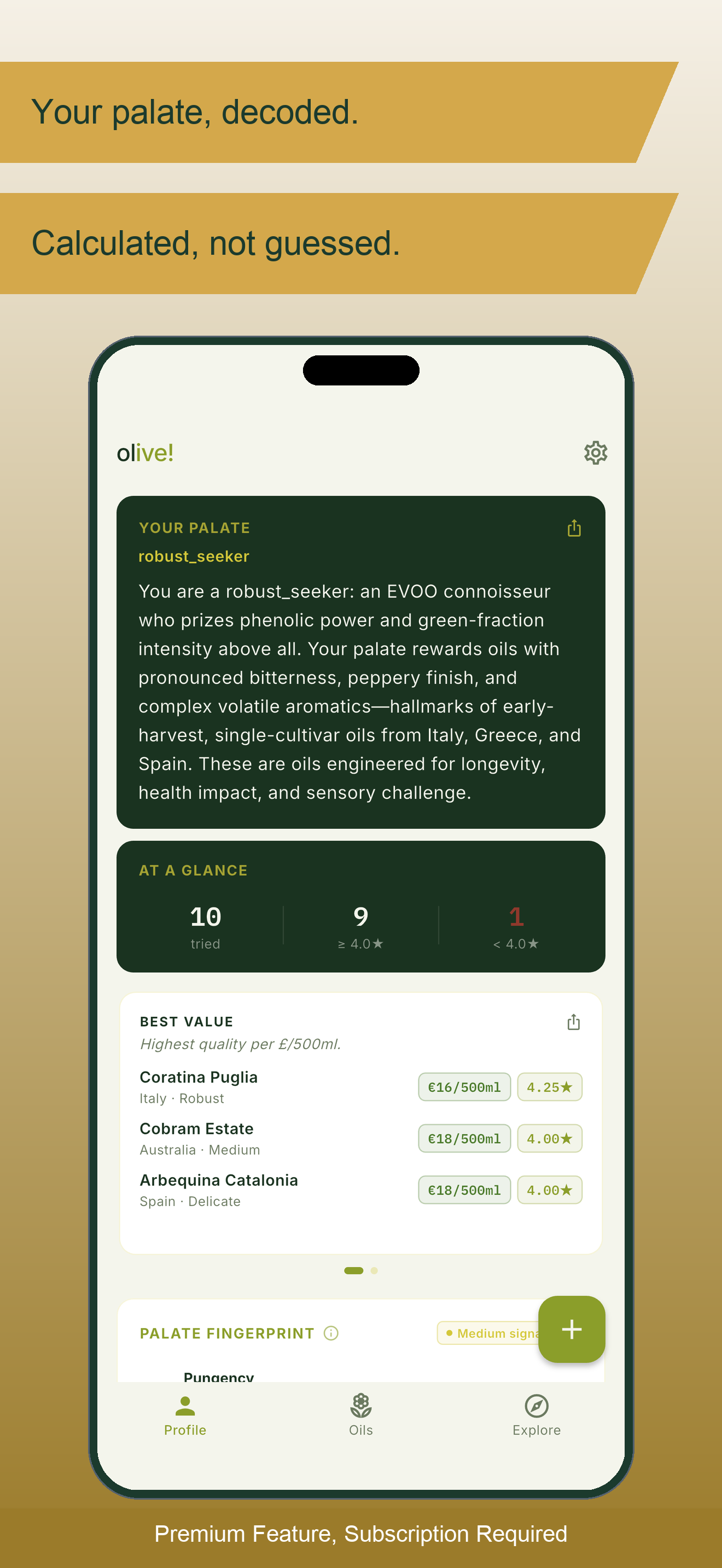 Olive! palate profile — your archetype, best-value oils, and palate fingerprint